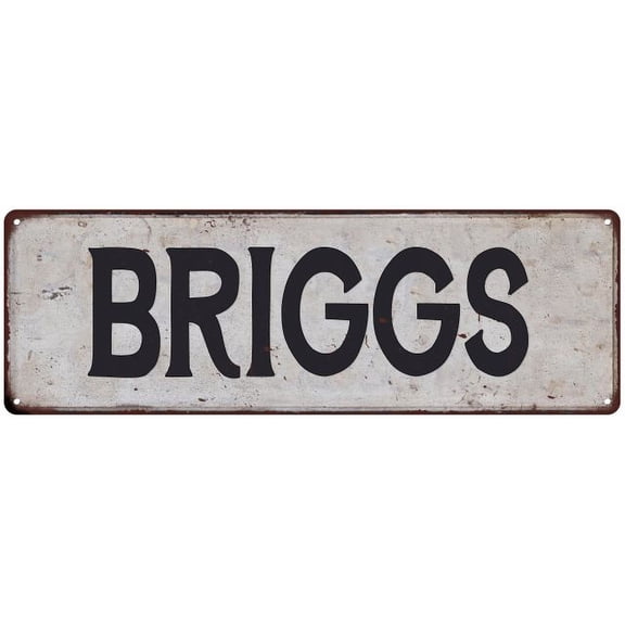 BRIGGS Vintage Look Rustic Chic Metal Sign 6x18 106180036506
