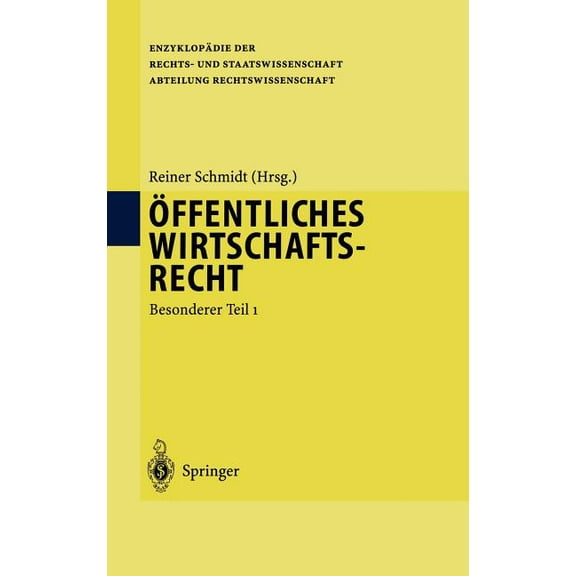 Ãffentliches Wirtschaftsrecht: Besonderer Teil 1, (Hardcover)