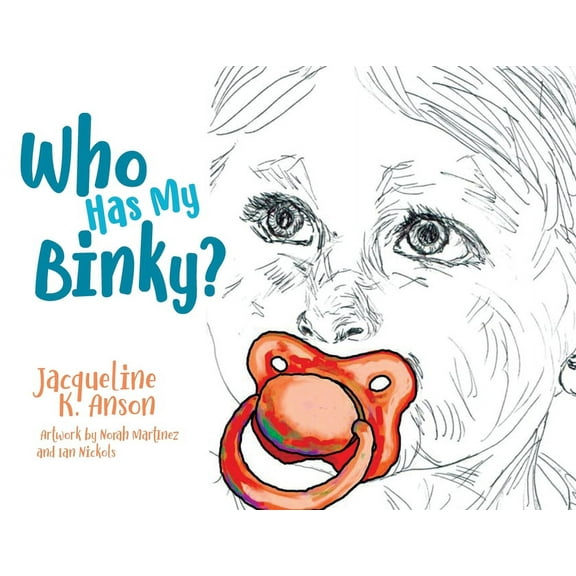 Who has my Binky?, (Paperback)