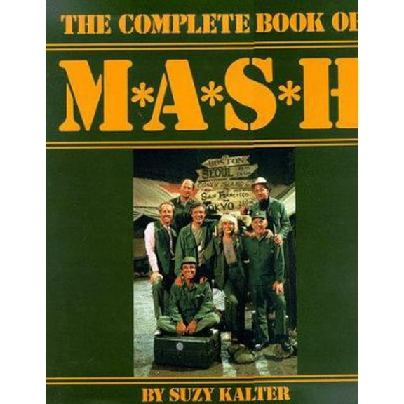 Pre-Owned The Complete Book of M*A*S*H (Hardcover) 0810980835 9780810980839