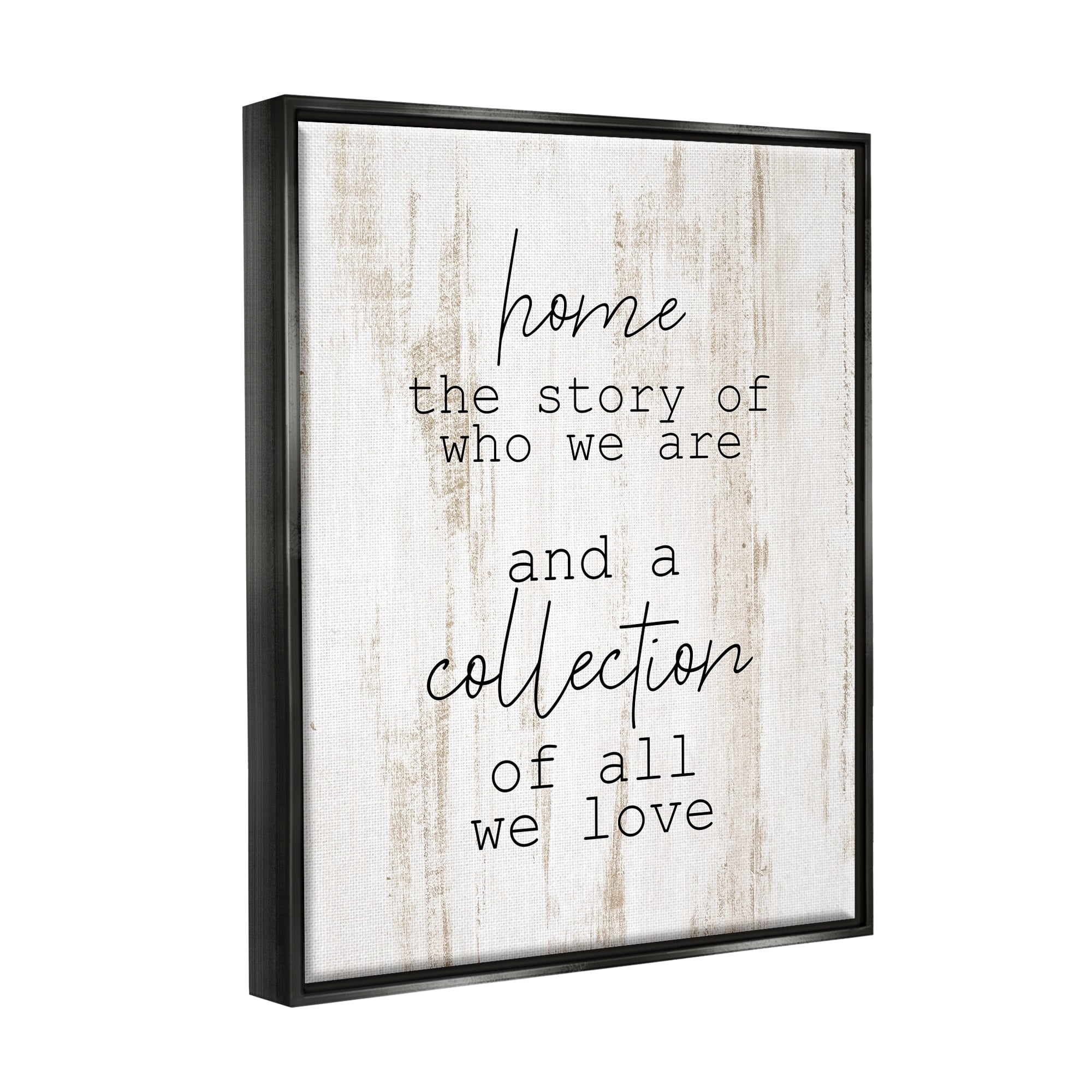 Stupell Industries Story Of Who We Are Uplifting Loving Home Quote Graphic Art Jet Black Floating Framed Canvas Print Wall Art, Design by Kim Allen