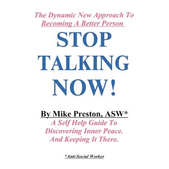Pre-Owned Stop Talking Now! (Paperback)