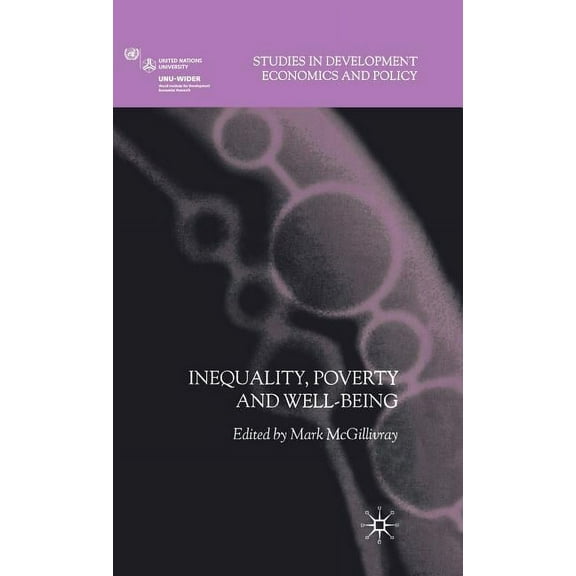 Studies in Development Economics and Pol Inequality, Poverty and Well-Being, (Hardcover)