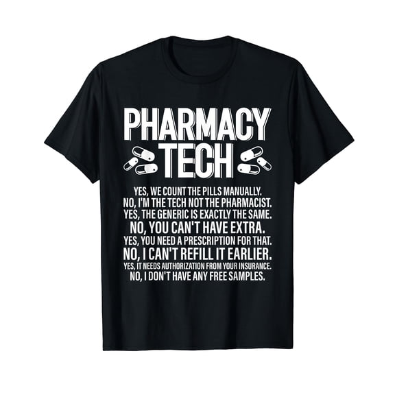 Pharmacy Tech Funny Pharmacist Pharmacy Technician T-Shirt
