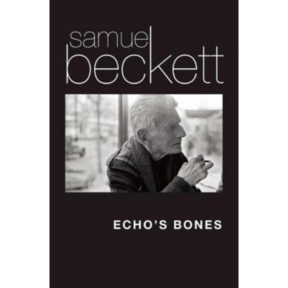 Pre-Owned Echo's Bones (Hardcover) 0802120458 9780802120458