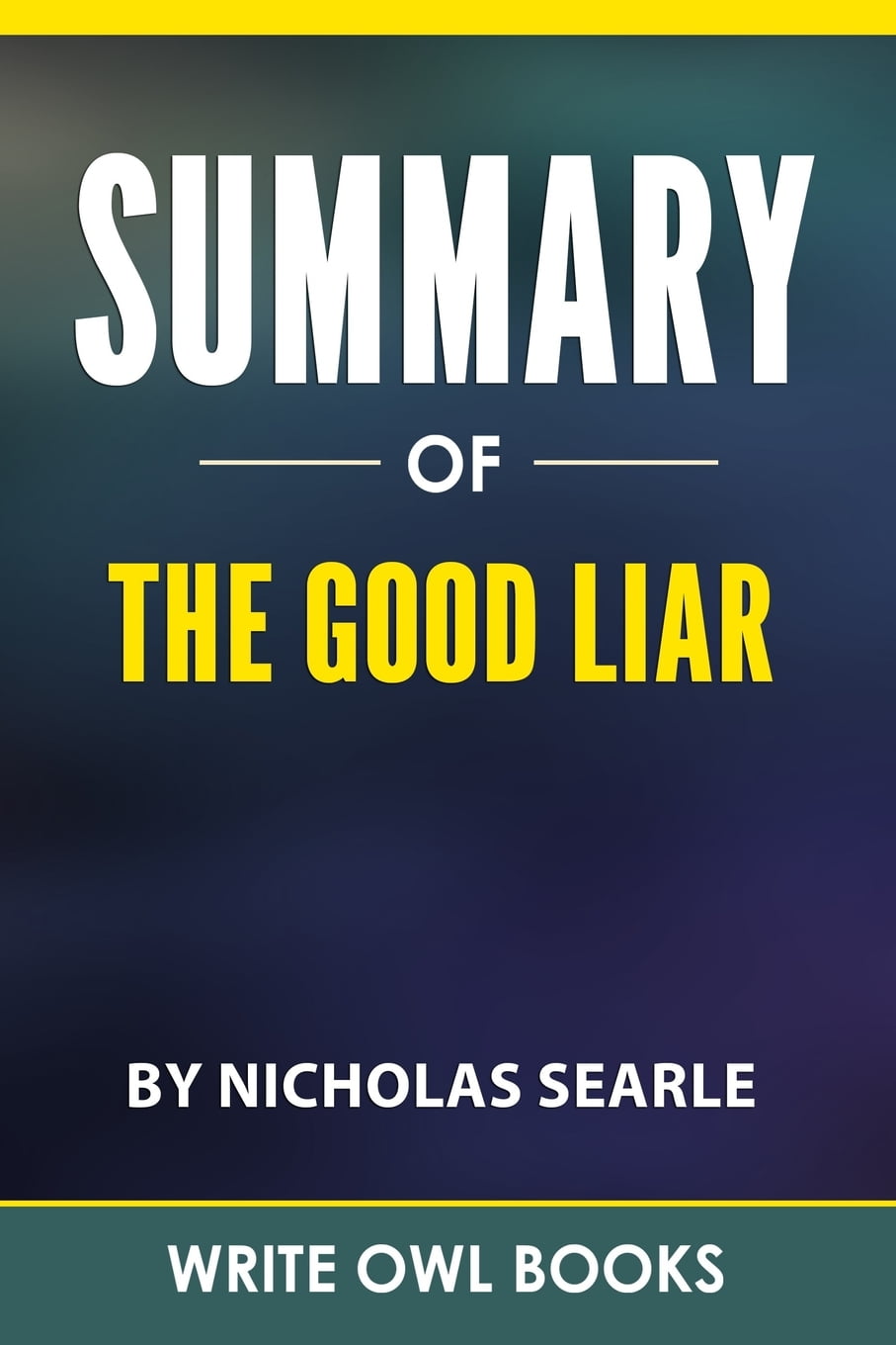 Summary Of The Good Liar By Nicholas Searle (Paperback)