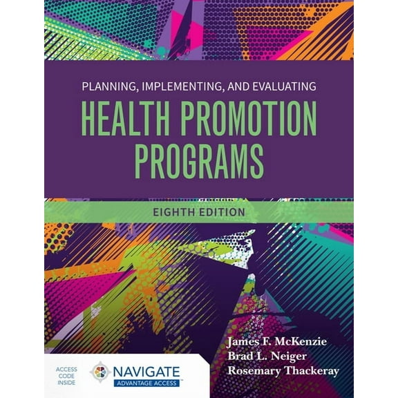 Planning, Implementing and Evaluating Health Promotion Programs, (Paperback)