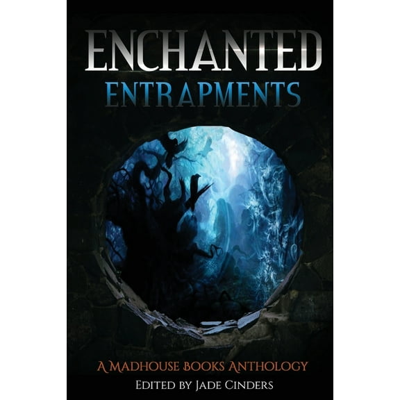 Enchanted Entrapments, (Paperback)