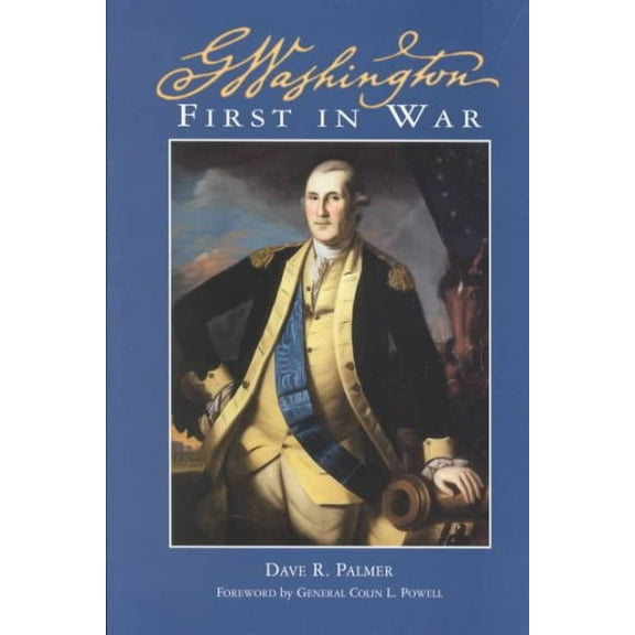 George Washington BookShelf: George Washington : First in War (Paperback)