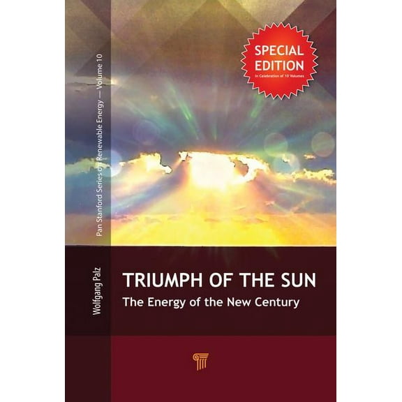 Jenny Stanford Renewable Energy The Triumph of the Sun: The Energy of the New Century, (Hardcover)