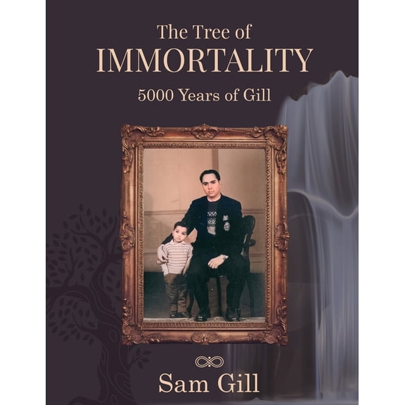 The Tree of Immortality: 5000 years of Gill, (Paperback)