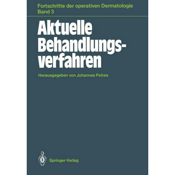 Fortschritte Der Operativen Und Onkologi Aktuelle Behandlungsverfahren, Book 3, (Paperback)