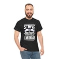 thumbnail image 4 of DJH Apparel | Strive For Greatness Everyday Motivational Unisex T-shirt, 4 of 6