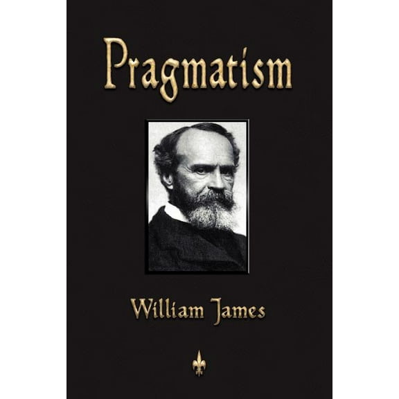 Pragmatism, (Paperback)
