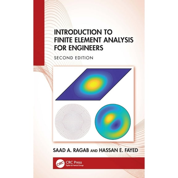 Introduction to Finite Element Analysis for Engineers, (Hardcover)
