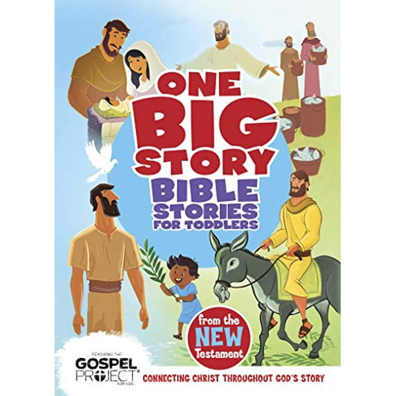 Pre-Owned Bible Stories for Toddlers from the New Testament: Connecting Christ Throughout God's Story (One Big Story)
