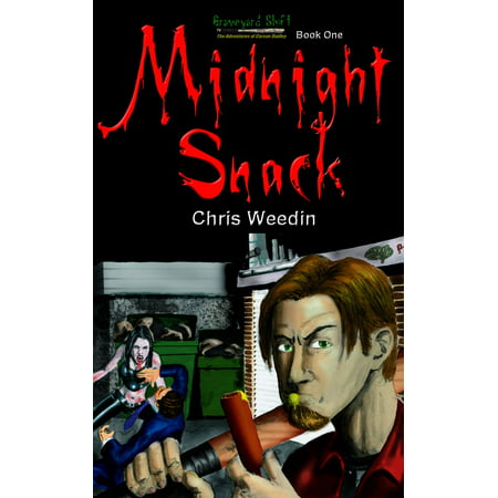 Midnight Snack (Graveyard Shift: The Adventures of Carson Dudley, Book 1) -