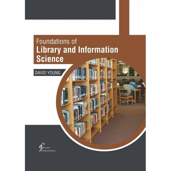 Foundations of Library and Information Science, (Hardcover)
