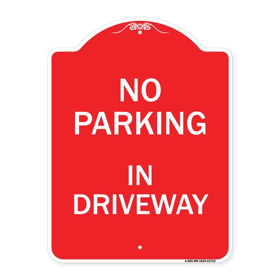 SignMission A-DES-RW-1824-23723 18 x 24 in. Designer Series Sign - No Parking in Driveway, Red & White