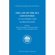 The Law of the Sea Convention: Us Accession and Globalization, (Hardcover)