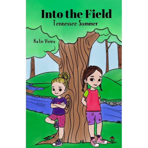 Into the Field Into the Field: Tennessee Summer, Book 1, (Paperback)