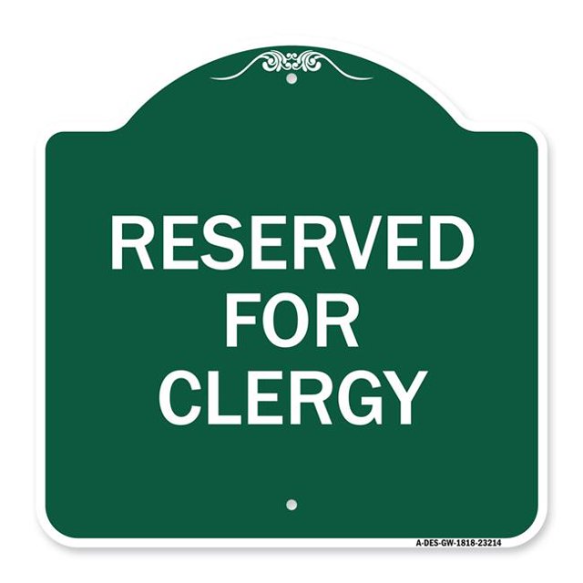 SignMission A-DES-GW-1818-23214 18 x 18 Po Signe de la Série Designer - Réservé au Clergé&44; Vert & Blanc