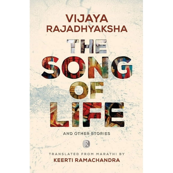 Ratna Translation The Song of Life and other stories: Short stories, (Paperback)