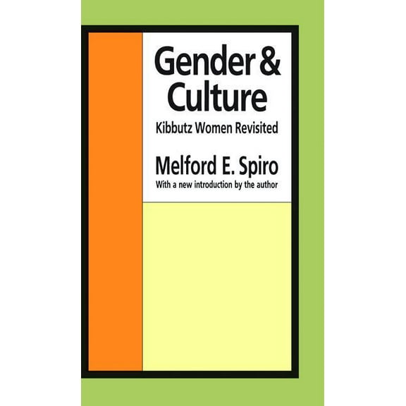 Gender and Culture: Kibbutz Women Revisited, (Hardcover)