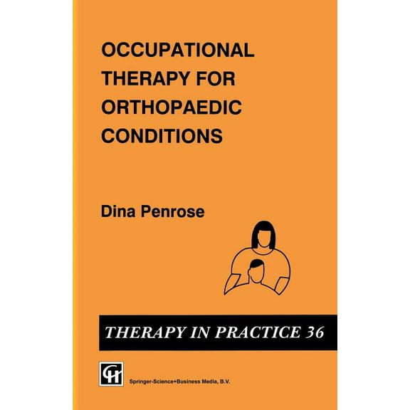 Therapy in Practice Occupational Therapy for Orthopaedic Conditions, (Paperback)