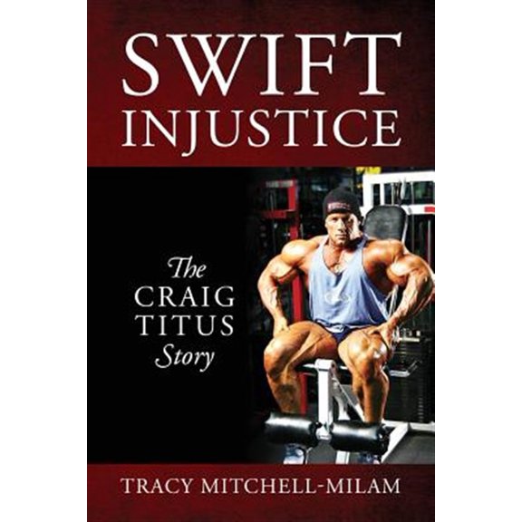Pre-Owned Swift Injustice: The Craig Titus Story, (Paperback)