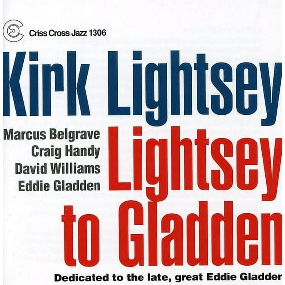 Kirk Lightsey - Lightsey to Gladden - Music & Performance - CD