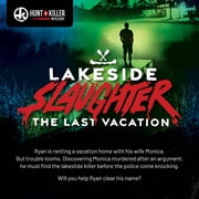 Hunt A Killer: Lakeside Slaughter – Chilling Murder Mystery Game for Teens and Adults, 90–120 Minutes