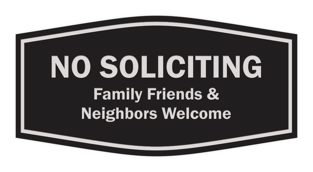 Oval No Soliciting Sign "NO SOLICITING Family Friends & Neighbors WELCOME" 