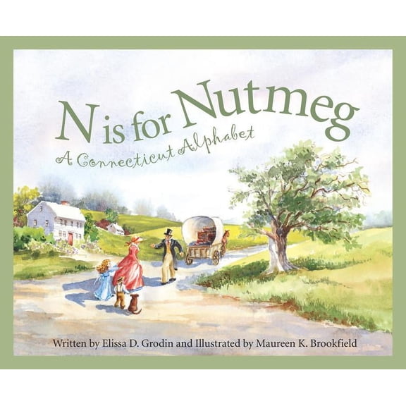 Discover America State by State N Is for Nutmeg: A Connecticut Alphabet, (Hardcover)