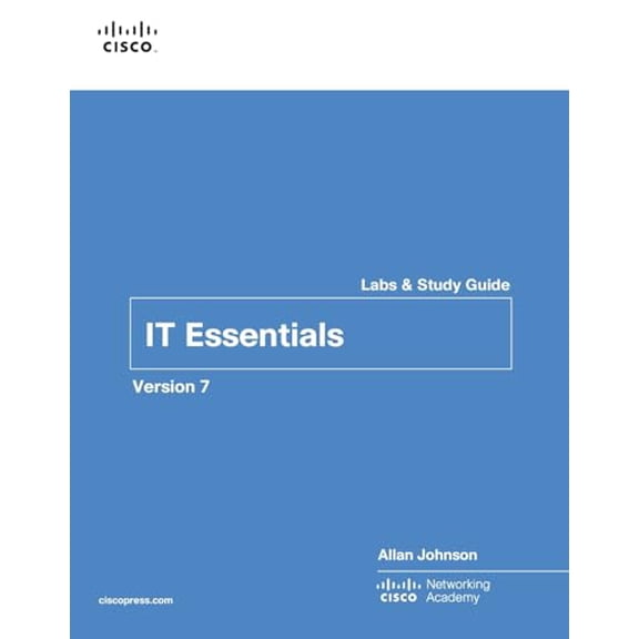 Pre-Owned It Essentials Labs and Study Guide Version 7 (Paperback) 0135612039 9780135612033