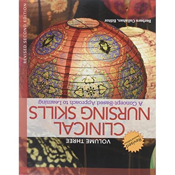 Pre-Owned Clinical Nursing Skills: A Concept-Based Approach to Learning, Volume 3 - Revised 2nd Edition Hardcover