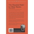 thumbnail image 2 of The Haunted Hotel & Other Stories, 2 of 3