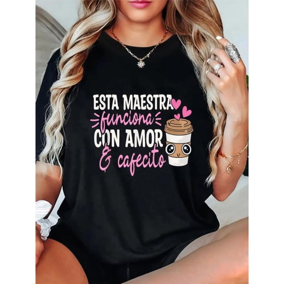 Women's Maestra Amor Cafecito Graphic Cotton T Shirt Comfortable Short Sleeve Round Neck Top Black S-5XL