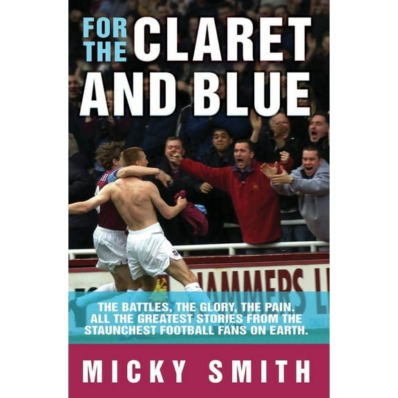 For the Claret and Blue (Paperback)