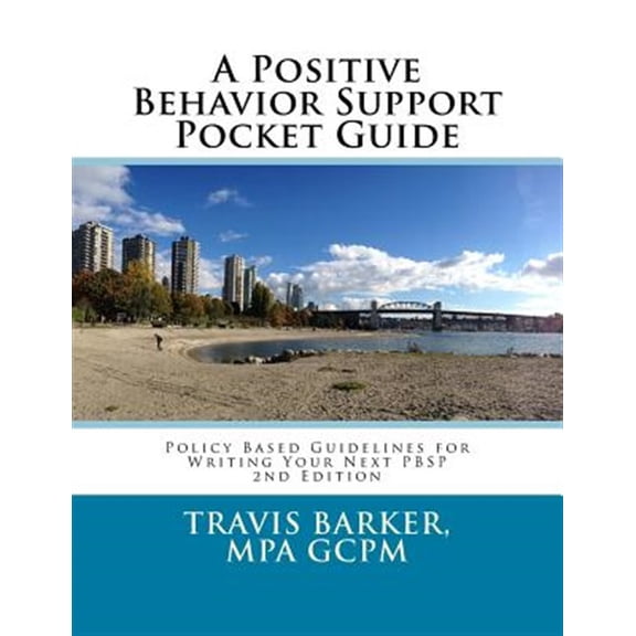 Pre-Owned A Positive Behavior Support Pocket Guide (Paperback) by Travis Barker