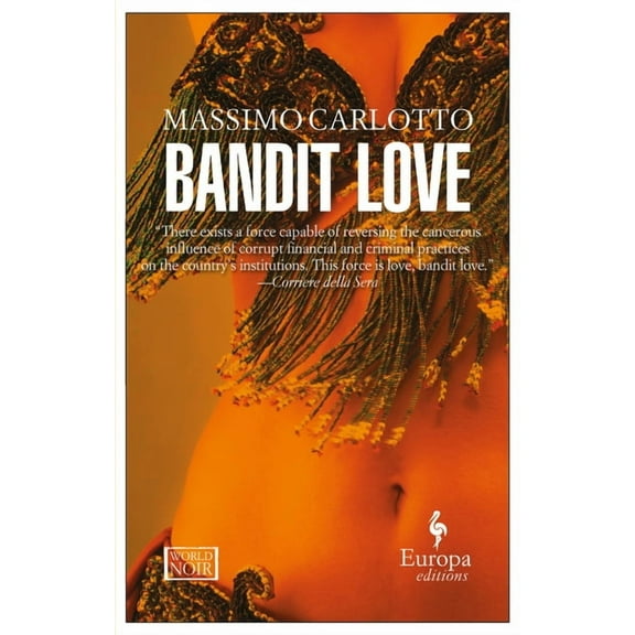 World Noir: Bandit Love (Paperback)