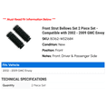 thumbnail image 2 of Front Strut Bellows Set 2 Piece Set - Compatible with 2002 - 2009 GMC Envoy 2003 2004 2005 2006 2007 2008, 2 of 2