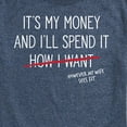 thumbnail image 3 of Instant Message - Wife Spends My Money - Men's Short Sleeve Graphic T-Shirt, 3 of 6