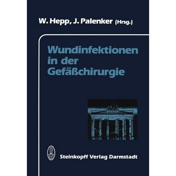 Wundinfektionen in Der GefÃ¤Ãchirurgie, (Paperback)