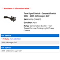 thumbnail image 2 of Turn Signal Switch - Compatible with 2002 - 2006 Volkswagen Golf 2003 2004 2005, 2 of 2