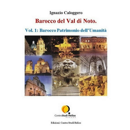 Barocco Gift - Barocco del Val di Noto – Vol. 1: Barocco Patrimonio dell’Umanità - eBook