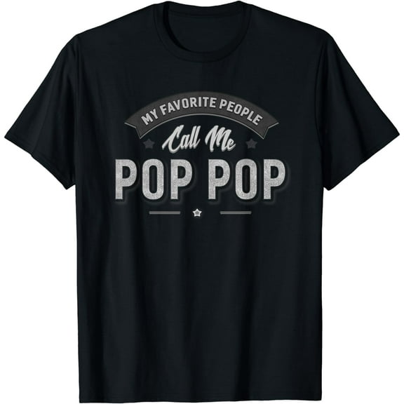 My Favorite People Call Me Pop Pop Men Grandpa T-Shirt