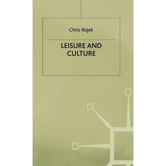 Leisure and Culture, (Hardcover)