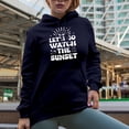 thumbnail image 2 of Let's Go Watch Sunset - Groovy Text Quote, Navy Blue Hooded Sweatshirt or Hoodie, Medium, 2 of 5