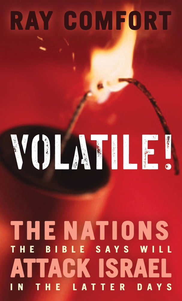 Pre-Owned Volatile!: The Nations the Bible Says Will Attack Israel in the Latter Days (Paperback) 1610369882 9781610369886